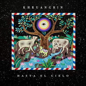 Khruangbin/Hasta El Cielo [Cassette]