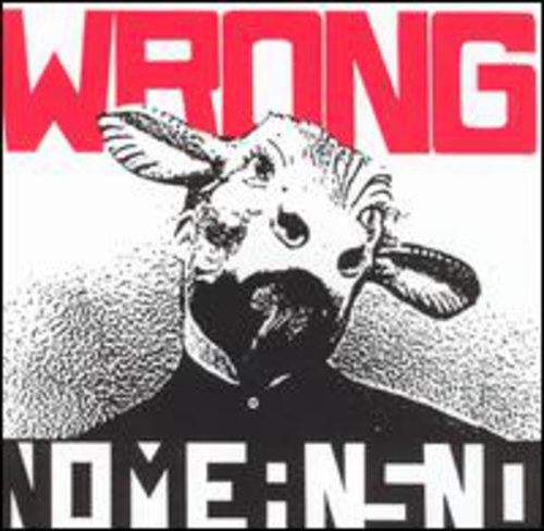 Nomeansno/Wrong [CD]