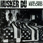 Husker Du/Land Speed Record [LP]