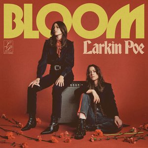 Larkin Poe/Bloom [CD]