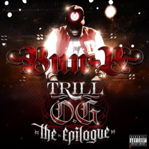 Bun B/Trill O.G. The Epilouge [CD]