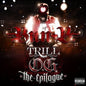 Bun B/Trill O.G. The Epilouge [CD]