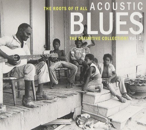 Various Artists/The Roots Of It All - Acoustic Blues, Definitive Collection Vol.2 [CD]