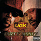 UGK/Dirty Money [CD]