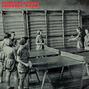 Guided By Voices/Universe Room [LP]