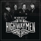 Highwaymen, The/The Very Best of [CD]