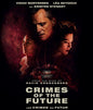 Crimes Of The Future [BluRay]