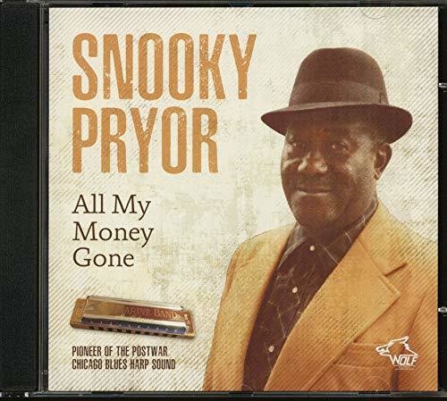 Pryor, Snooky/All My Money Gone [CD]