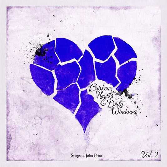 Various Artists/Broken Hearts & Dirty Windows: Songs Of John Prine Vol. 2 (Blue Vinyl) [LP]