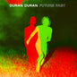 Duran Duran/Future Past (White Vinyl) [LP]