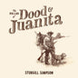 Simpson, Sturgill/The Ballad Of Dood & Juanita [CD]