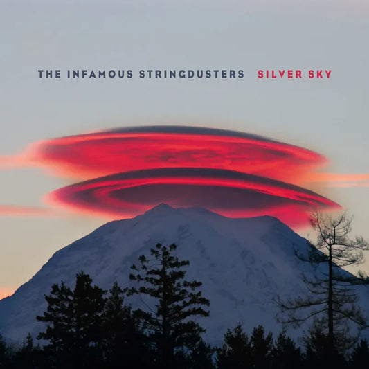 Infamous Stringdusters, The/Silver Sky (10Th Ann. Two Tone Silver Vinyl) [LP]