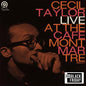 Taylor, Cecil/Live At The Cafe Montmartre [LP]