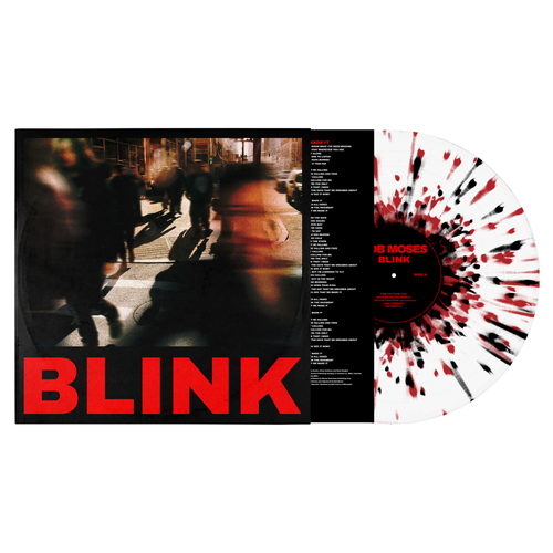 Moses, Bob/Blink (Indie Exclusive Clear With Red and Black Splatter Vinyl) [LP]