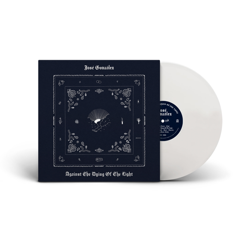 Gonzalez, Jose/Against The Dying Of The Light (Indie Exclusive White Vinyl) [LP]