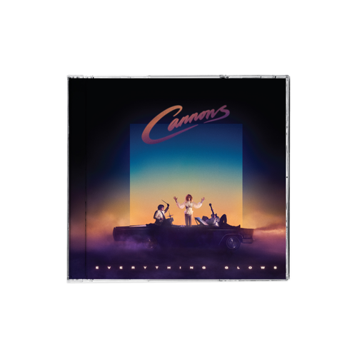 Cannons/Everything Glows [CD]