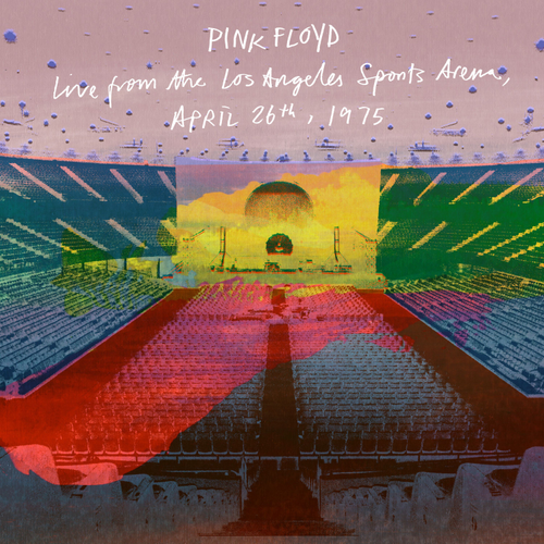 Pink Floyd/Live From the Los Angeles Sports Arena, April 26th, 1975 (2CD) [CD]