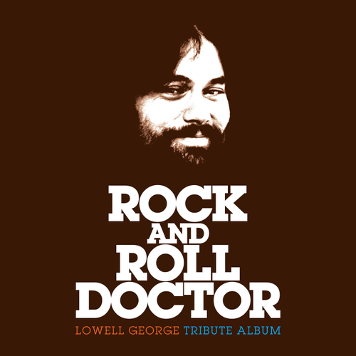 Various Artists/Rock And Roll Doctor: Lowell George Tribute Album [LP]