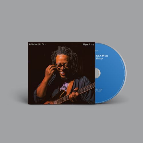 Jeff Parker & ETA IVtet/Happy Today [CD]