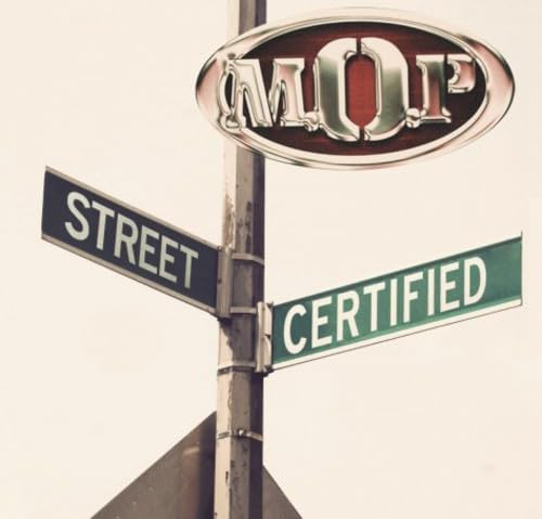 M.O.P./Street Certified EP [LP]