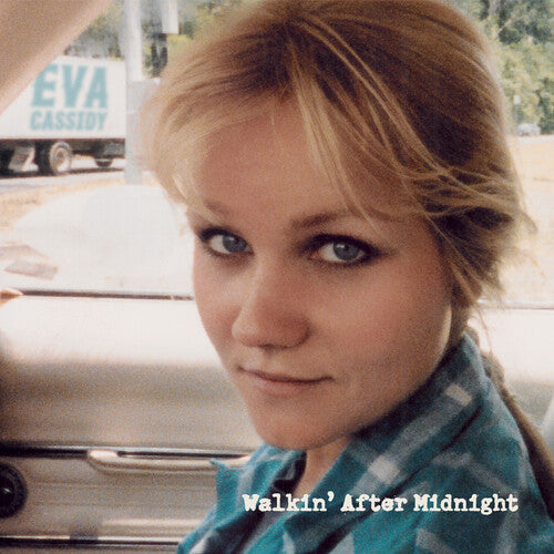 Cassidy, Eva/Walkin' After Midnight [LP]
