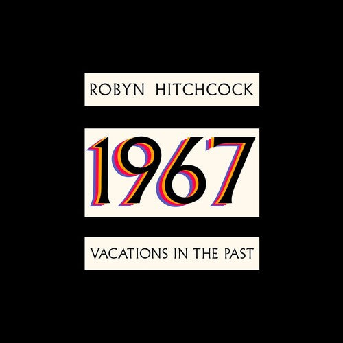 Hitchcock, Robyn/1967: Vacations In The Past [CD]