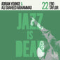 Taylor, Ebo/Adrian Younge/A.S. Muhammad/Ebo Taylor (Jazz Is Dead 22) [CD]