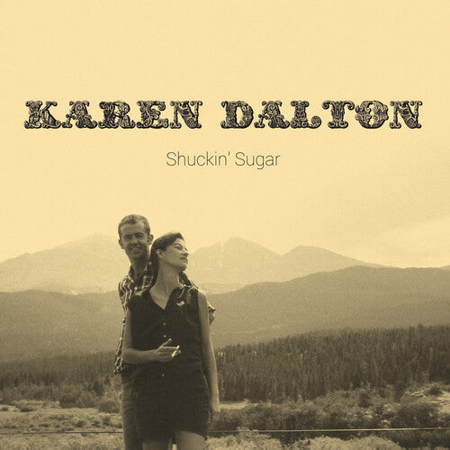 Dalton, Karen/Shuckin' Sugar [LP]