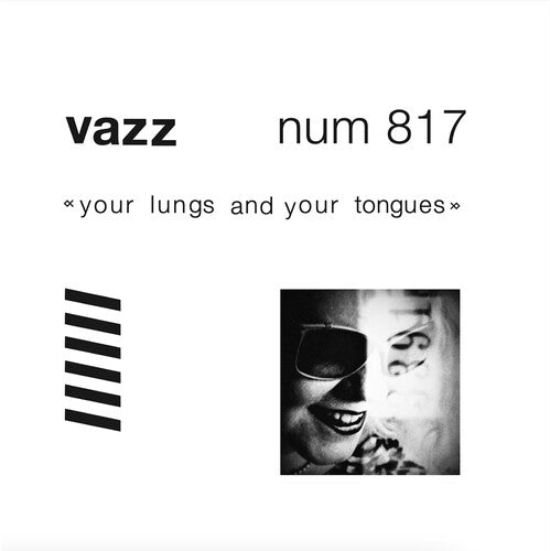 Vazz/Your Lungs And Your Tongues (Mother-Of-Pearl Coloured Vinyl) [LP]