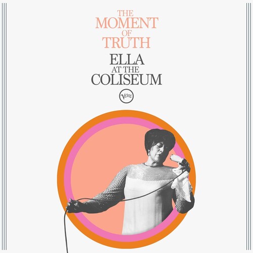 Fitzgerald, Ella/The Moment Of Truth: Ella At The Coliseum [CD]
