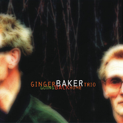 Ginger Baker Trio/Going Back Home (Forest Green Vinyl) [LP]