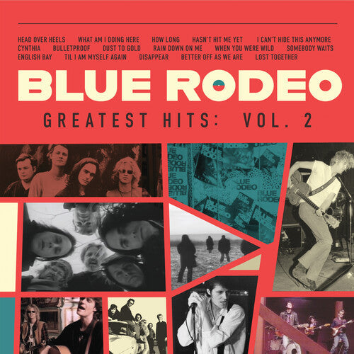 Blue Rodeo/Greatest Hits, Vol. 2 [CD]