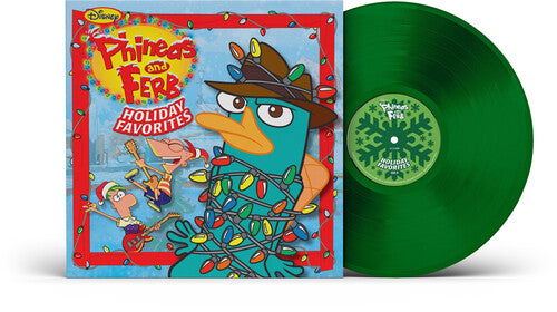 Soundtrack/Phineas And Ferb: Holiday Favorites (Emerald Green Vinyl) [LP]