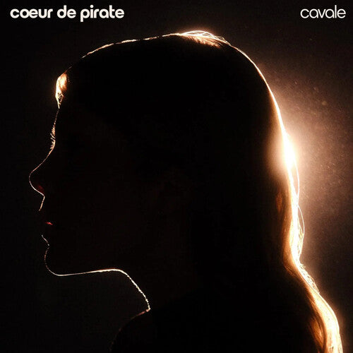 Coeur de pirate/Cavale [LP]
