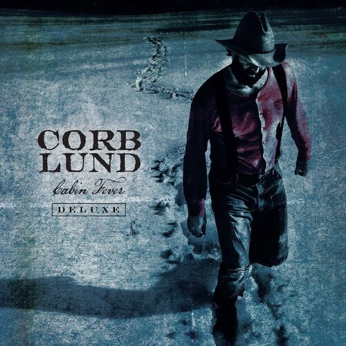 Lund, Corb/Cabin Fever Deluxe (Deluxe Edition) [LP]