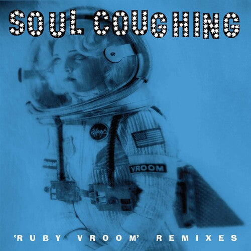 Soul Coughing/Ruby Vroom' Remixes [LP]