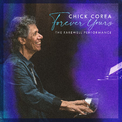 Corea, Chick/Forever Yours: The Farewell Concert [LP]