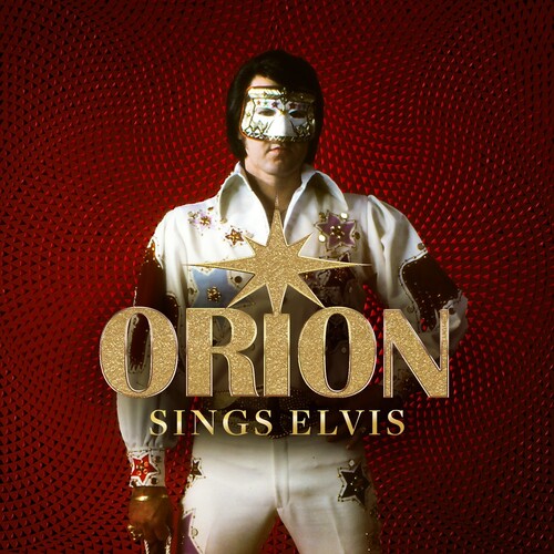 Orion/Orion Sings Elvis [CD]
