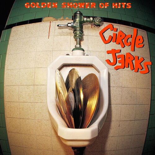 Circle Jerks/Golden Shower Of Hits: Trust Edition [LP]