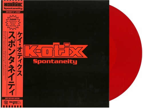 K-Otix/Spontaneity (Ruby Red Vinyl) [LP]