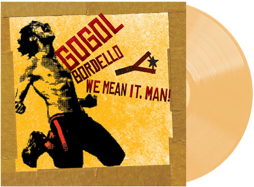 Gogol Bordello/We Mean It, Man! (Indie Exclusive Transparent Beer Vinyl) [LP]