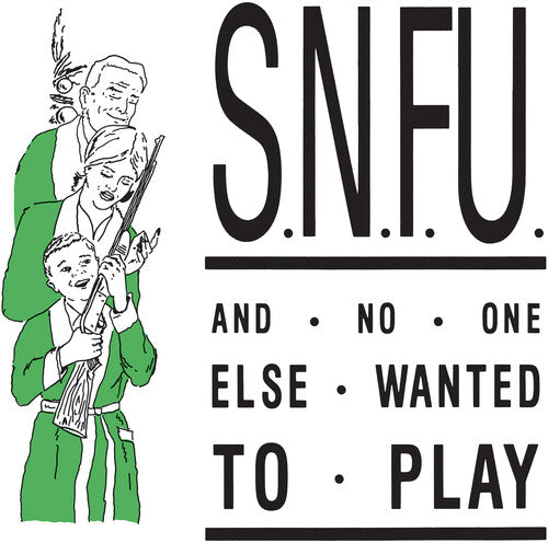 SNFU/And No One Else Wanted To Play (40th Anniversary) [LP]