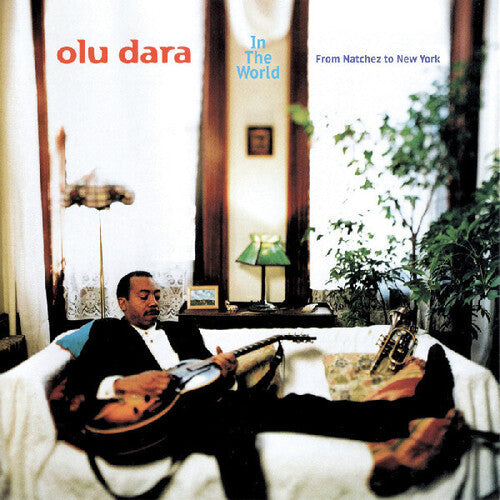 Dara, Olu/In The World - From Natchez To New York (Green Okra Vinyl) [LP]