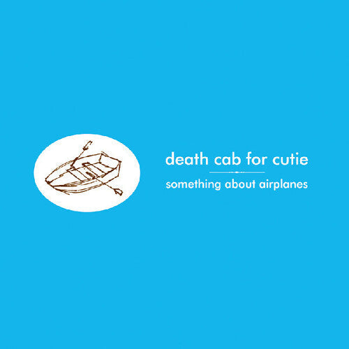 Death Cab for Cutie/Something About Airplanes [LP]