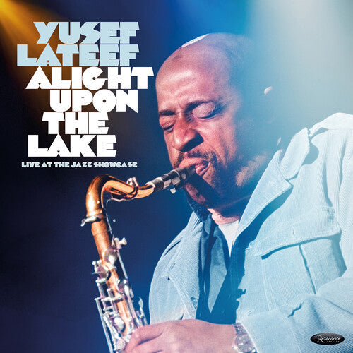 Lateef, Yusef/Alight Upon the Lake: Live at the Jazz Showcase (3LP) [LP]