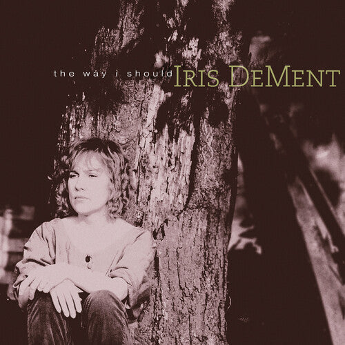 DeMent, Iris/The Way I Should (30th Ann. Summer Sky Vinyl) [LP]
