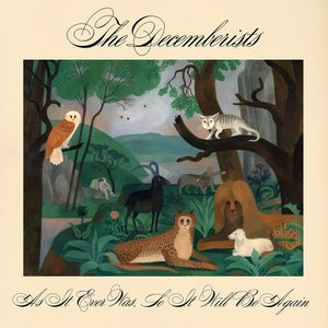 Decemberists, The/As It Ever Was, So It Will Be Again [CD]