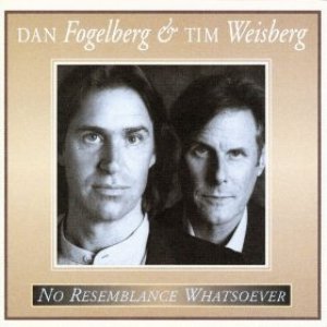 Dan Fogelberg And Tim Weisberg/No Resemblance Whatsoever [CD]