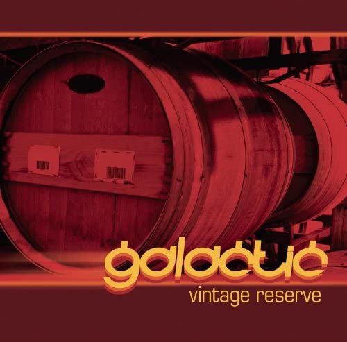 Galactic/Vintage Reserve [CD]