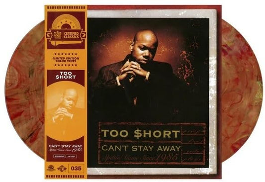 Too $hort/Can't Stay Away (Colour Vinyl) [LP]
